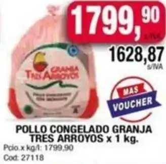 Maxiconsumo POLLO CONGELADO GRANJA TRES ARROYOS x 1kg oferta