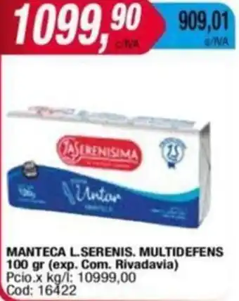 Maxiconsumo MANTECA L.SERENIS. MULTIDEFENS 100gr oferta