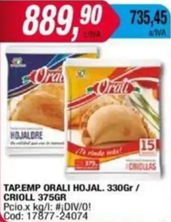 Maxiconsumo TAP.EMP ORALI HOJAL. 330Gr/ CRIOLL 375GR oferta