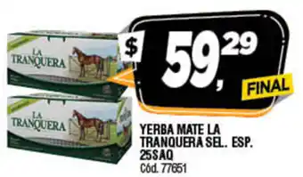 Supermercados Yaguar La Tranquera Se Esp Yerba Mate 25saq oferta