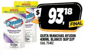 Supermercados Yaguar Ayudin Quita Manchas Ayudin 400ml Blanco Sup D/P oferta