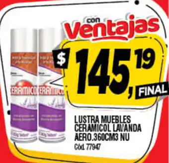 Supermercados Yaguar Ceramicol Lustramuebles x 365cc oferta