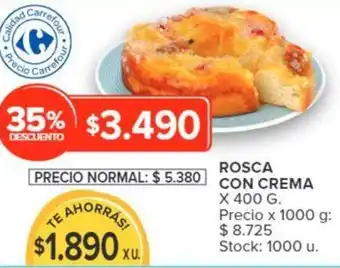 Carrefour ROSCA CON CREMA x 400g oferta