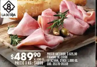 Coto FIAMBRE DE CERDO LA OCTAVA X 100G oferta