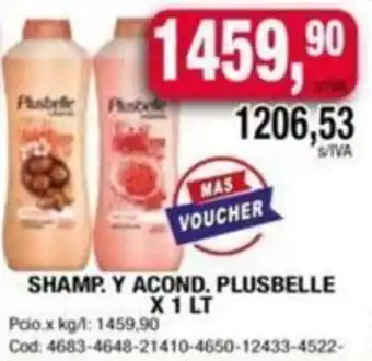Maxiconsumo SHAMP. Y ACOND. PLUSBELLE x 1lt oferta