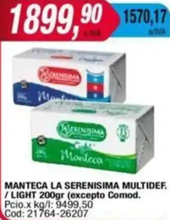 Maxiconsumo MANTECA LA SERENISIMA MULTIDEF. /LIGHT 200gr oferta