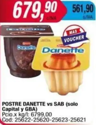 Maxiconsumo POSTRE DANETTE vs SAB oferta