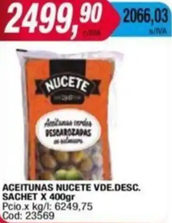 Maxiconsumo ACEITUNAS NUCETE VDE.DESC. SACHET X 400gr oferta