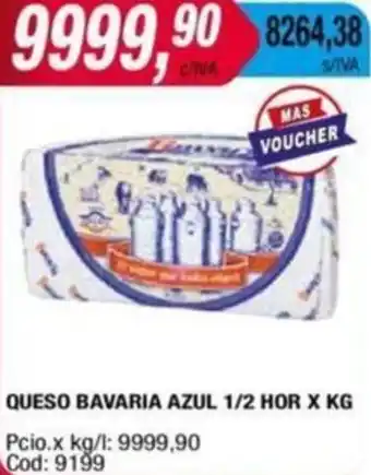 Maxiconsumo QUESO BAVARIA AZUL 1/2 HOR X KG oferta
