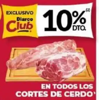 Diarco EN TODOS LOS CORTES DE CERDO oferta
