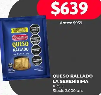Supermercados Tadicor QUESO RALLADO LA SERENÍSIMA X 35G oferta