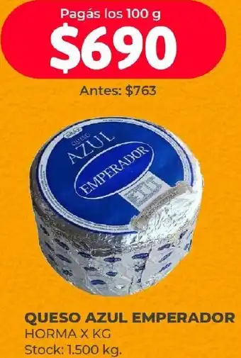 Supermercados Tadicor QUESO AZUL EMPERADOR HORMA X KG oferta