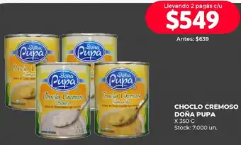 Supermercados Tadicor CHOCLO CREMOSO DOÑA PUPA X 350G oferta