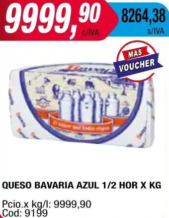 Maxiconsumo QUESO BAVARIA AZUL 1/2 HOR X KG oferta
