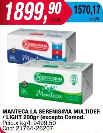 Maxiconsumo MANTECA LA SERENISIMA MULTIDEF. / LIGHT 200gr oferta