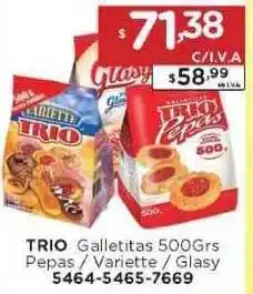Trio Galletitas 500grs Pepas / Variette / Glasy 5464-5465-7669