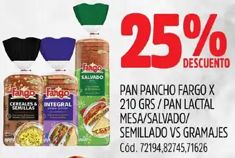 Supermercados Yaguar PAN PANCHO FARGO X 210 GRS/PAN LACTAL MESA/SALVADO/ SEMILLADO VS GRAMAJES oferta