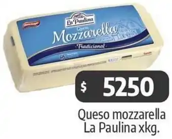 Autoservicio Capo Queso mozzarella La Paulina x kg oferta