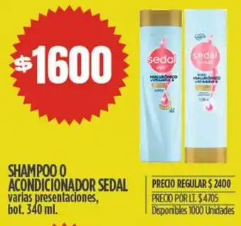 Supermercados Vea SHAMPOO 0 ACONDICIONADOR SEDAL varias presentaciones bot. 340ml oferta