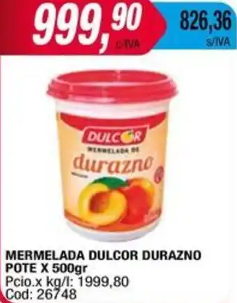 Maxiconsumo MERMELADA DULCOR DURAZNO POTE X 500gr oferta