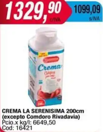 Maxiconsumo CREMA LA SERENISIMA 200cm oferta