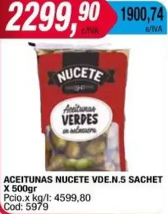 Maxiconsumo ACEITUNAS NUCETE VDE.N.5 SACHET x 500gr oferta