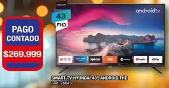 Maxiconsumo SMART TV HYUNDAI 43" ANDROID FHD oferta