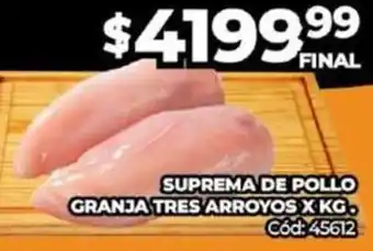 Diarco SUPREMA DE POLLO GRANJA TRES ARROYOS X KG oferta