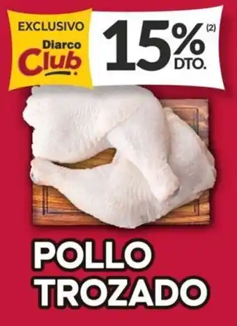 Diarco POLLO TROZADO oferta