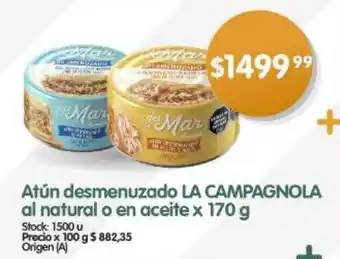 Supermercados Buenos Días Atún desmenuzado LA CAMPAGNOLA al natural o en aceite x 170 g oferta