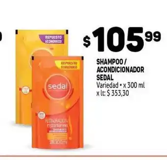 Makro Sedal Shampoo/Acondicionador x 300ml oferta
