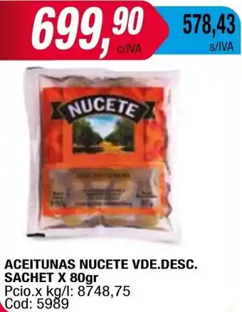Maxiconsumo ACEITUNAS NUCETE VDE.DESC. SACHET x 80gr oferta