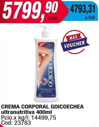 Maxiconsumo CREMA CORPORAL GOICOECHEA ultranutritiva 400ml oferta