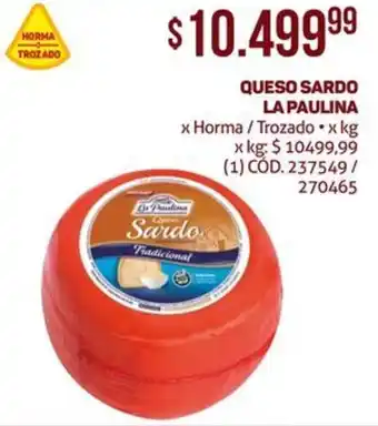 Makro QUESO SARDO LA PAULINA x kg oferta