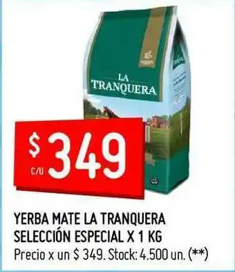 Changomas Yerba Mate La Tranquera Seleccion Especial x kg oferta