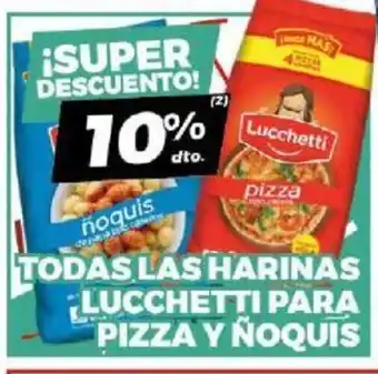 Diarco Todas Las Harinas Lucchetti Para Pizza Y ñoquis oferta