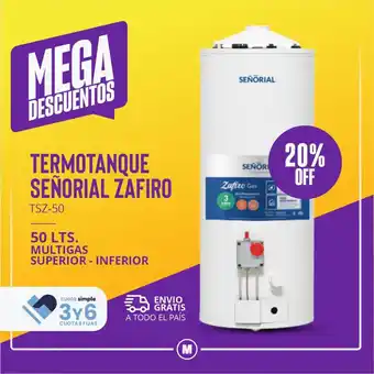 TERMOTANQUE SEÑORIAL ZAFIRO 50 LTS. MULTIGAS SUPERIOR - INFERIOR