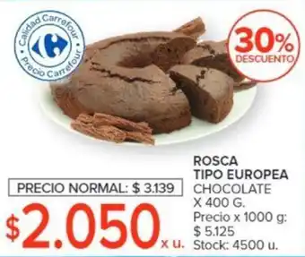 Carrefour ROSCA TIPO EUROPEA CHOCOLATE x 400g oferta