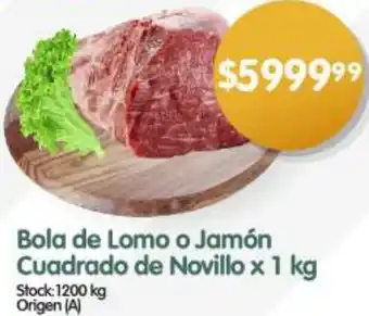 Supermercados Buenos Días Bola de Lomo o Jamón Cuadrado de Novillo x 1kg oferta