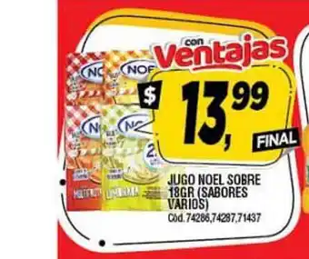 Supermercados Yaguar Jugo Noel Sobre 18Gr (Sabores Varios) oferta