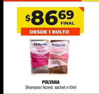 Maxi Ofertas Polyana Shampoo Acond. x 10ml oferta