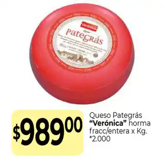 La Anonima Verónica Queso Pategrás horma fracc/entera xkg oferta