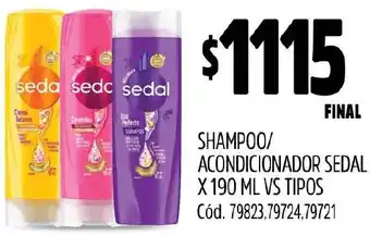 Supermercados Yaguar SHAMPOO/ ACONDICIONADOR SEDAL X 190 ML VS TIPOS oferta