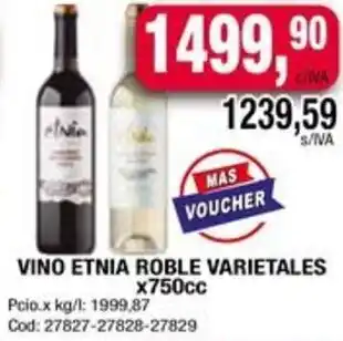 Maxiconsumo VINO ETNIA ROBLE VARIETALES x 750cc oferta