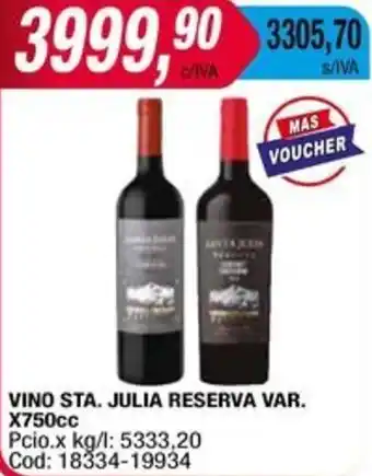 Maxiconsumo VINO STA. JULIA RESERVA VAR. x 750cc oferta