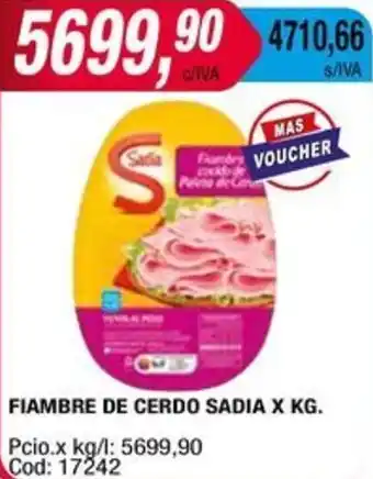 Maxiconsumo FIAMBRE DE CERDO SADIA X KG oferta