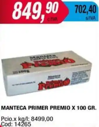 Maxiconsumo MANTECA PRIMER PREMIO X 100GR oferta