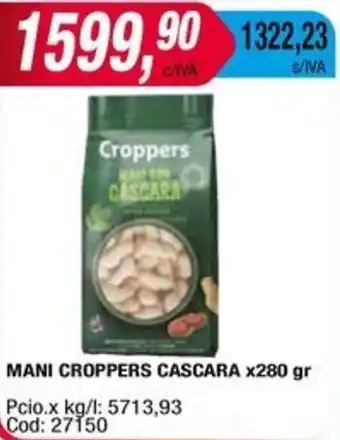 Maxiconsumo MANI CROPPERS CASCARA x 280gr oferta