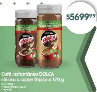 Supermercados Buenos Días Café instantáneo DOLCA clásico o suave frasco x 170g oferta