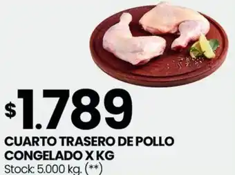 Changomas CUARTO TRASERO DE POLLO CONGELADO X KG oferta